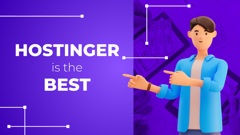 Why Hostinger is the Best Choice for Your WordPress